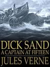 Dick Sand (eBook): Voyages Extraordinaires Series, Book 17